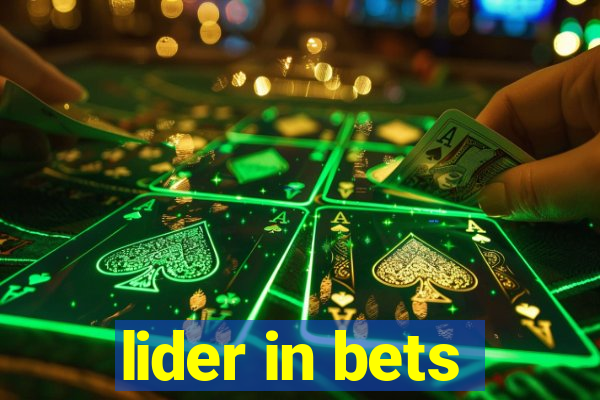 lider in bets