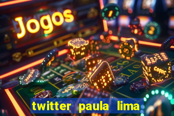 twitter paula lima musa do corinthians