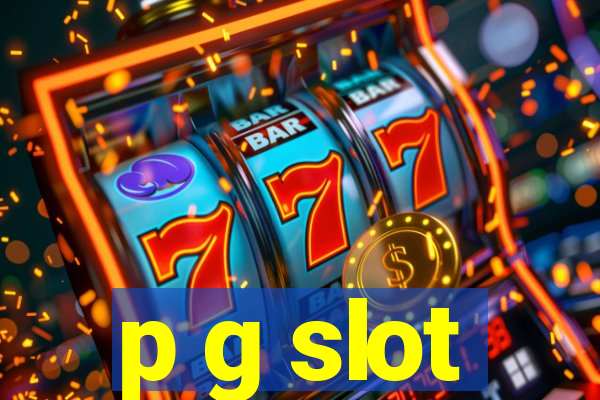 p g slot