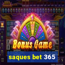 saques bet 365