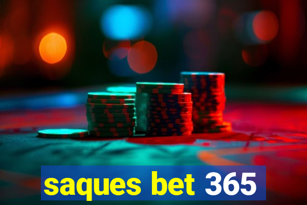 saques bet 365