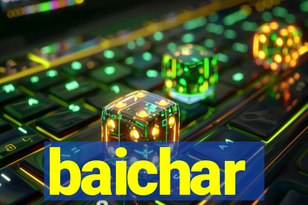 baichar