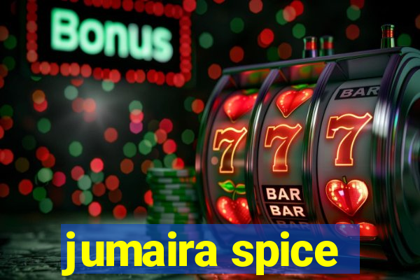 jumaira spice