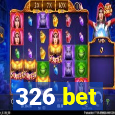 326 bet