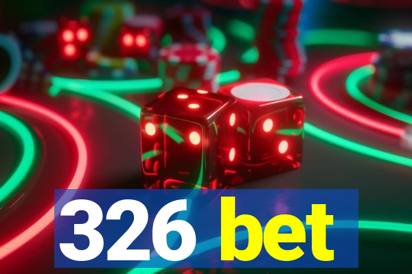 326 bet