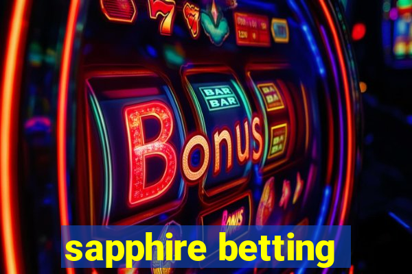 sapphire betting