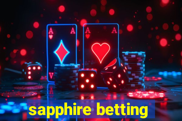 sapphire betting