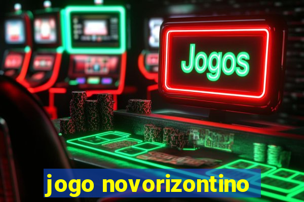 jogo novorizontino