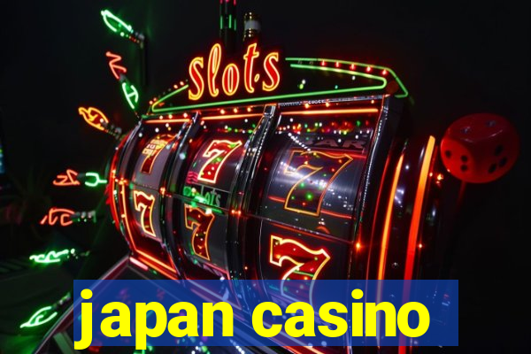 japan casino