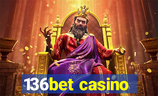 136bet casino