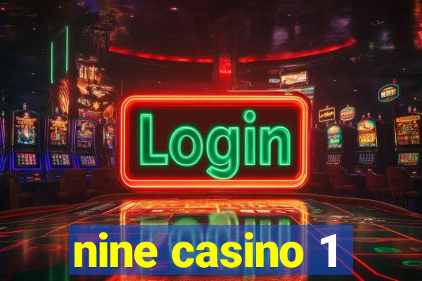 nine casino 1