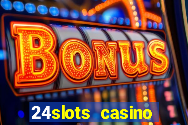 24slots casino bonus code