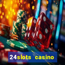 24slots casino bonus code