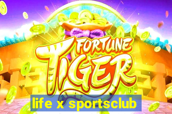 life x sportsclub