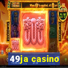 49ja casino