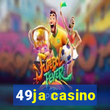 49ja casino