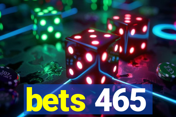 bets 465