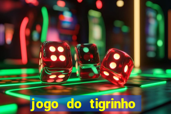 jogo do tigrinho depósito de r$ 1