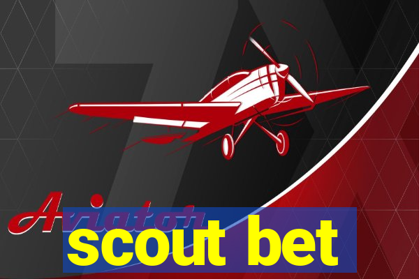 scout bet