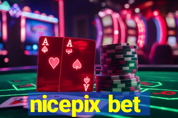 nicepix bet