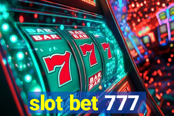 slot bet 777