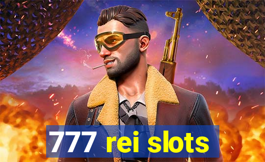 777 rei slots