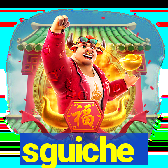 sguiche