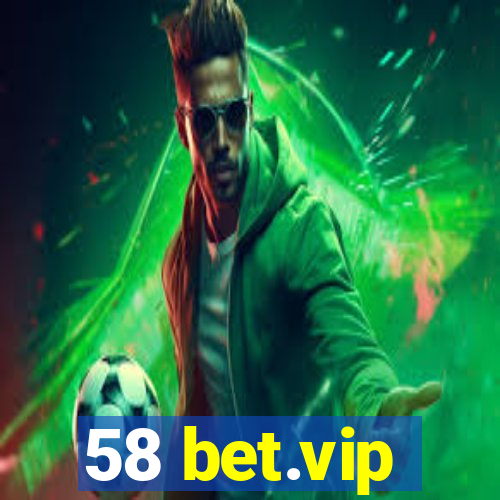 58 bet.vip