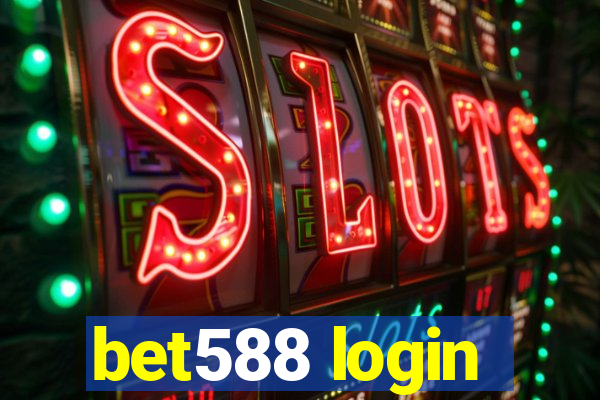 bet588 login