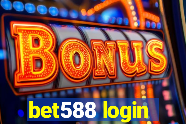 bet588 login