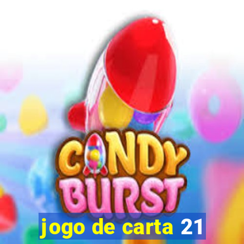 jogo de carta 21