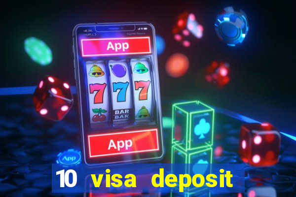 10 visa deposit casinos australia