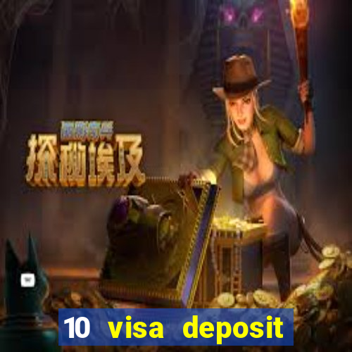 10 visa deposit casinos australia