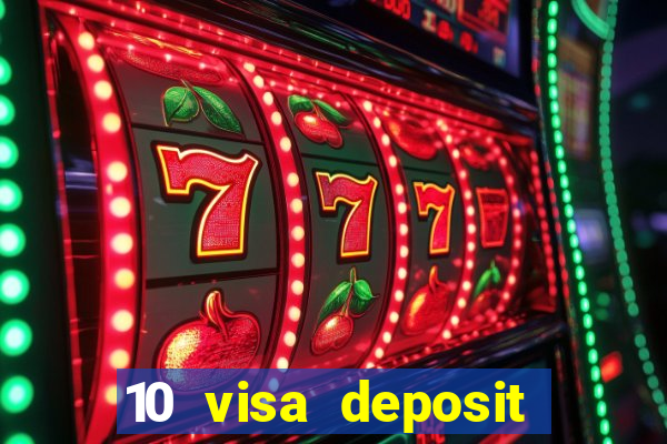 10 visa deposit casinos australia