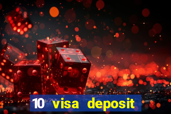 10 visa deposit casinos australia