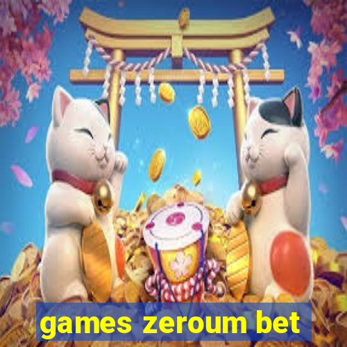 games zeroum bet