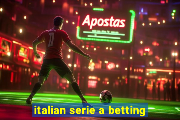 italian serie a betting