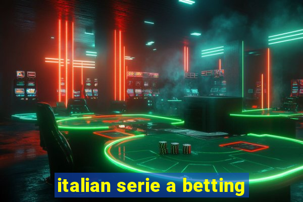 italian serie a betting