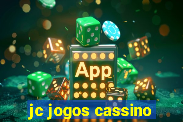 jc jogos cassino