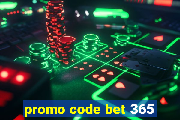 promo code bet 365