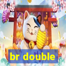 br double