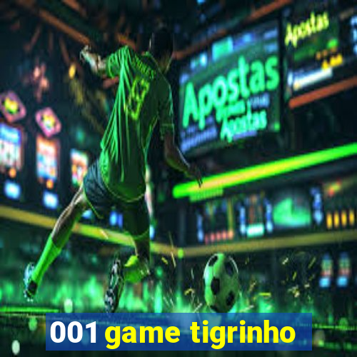 001 game tigrinho