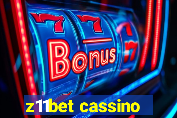 z11bet cassino