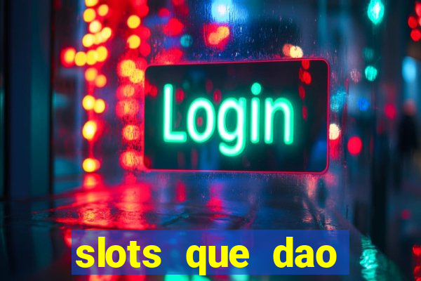 slots que dao bonus no cadastro sem deposito