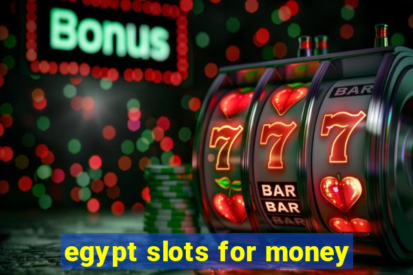 egypt slots for money