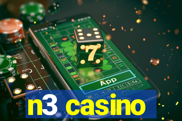 n3 casino