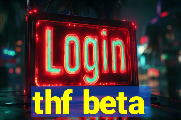 thf beta