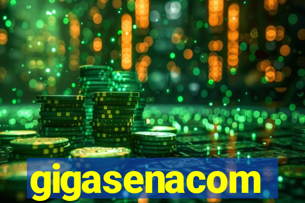 gigasenacom