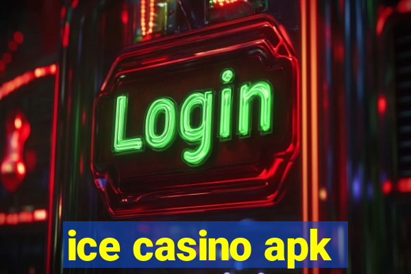 ice casino apk