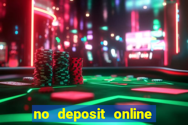 no deposit online casino bonus